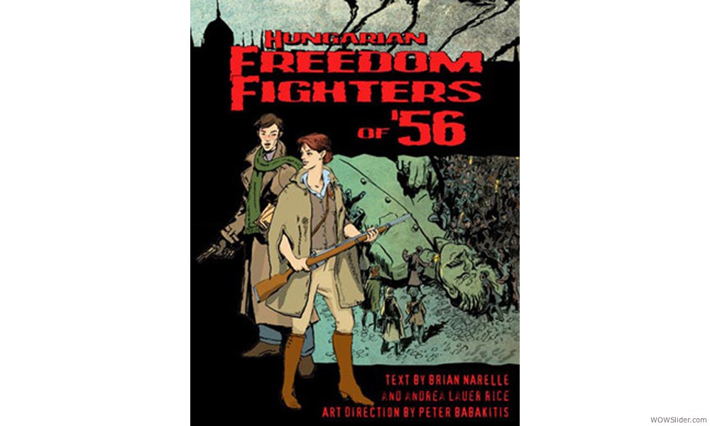 Hungarian Freedom Fighters Graphic Novel